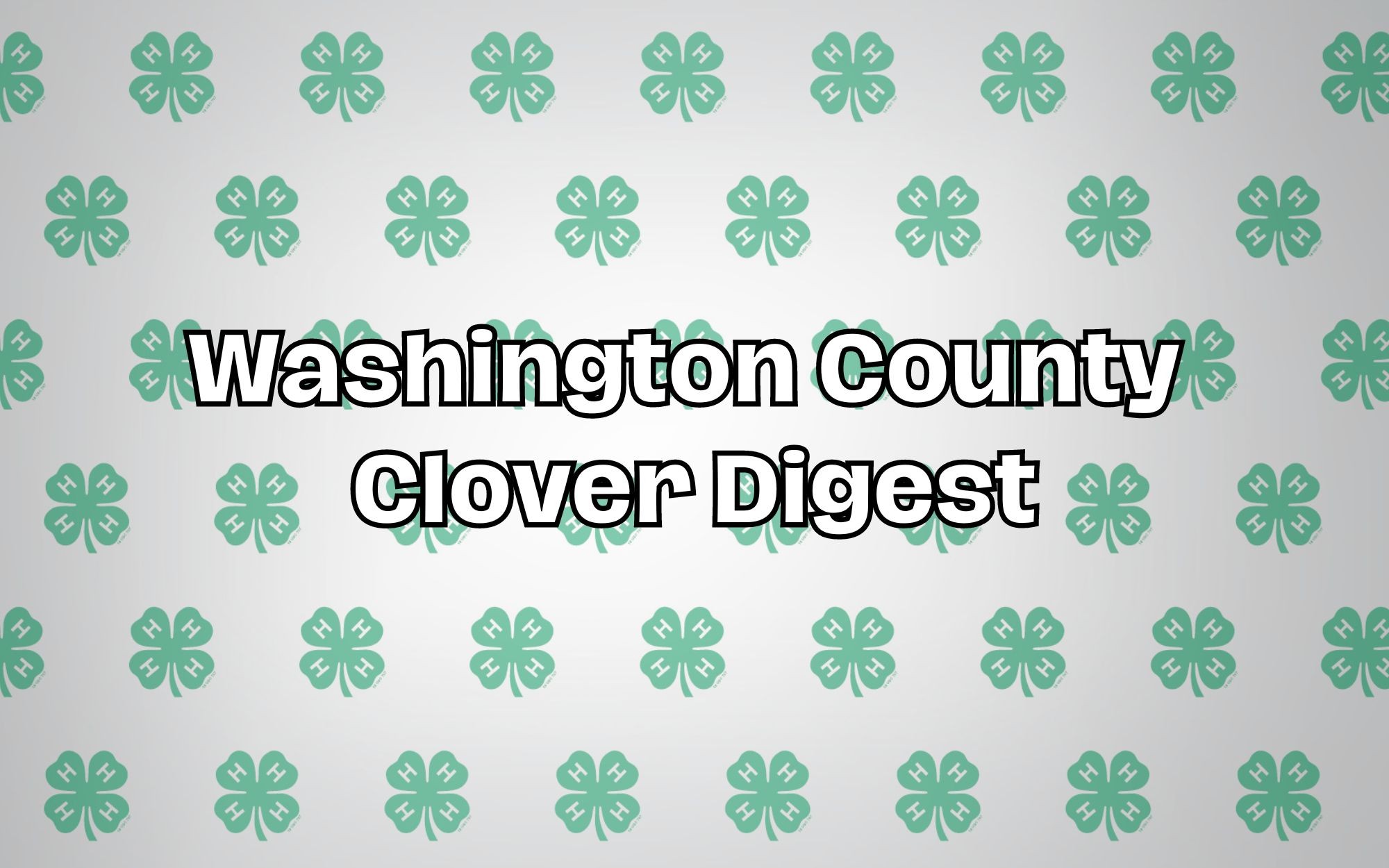 Washington Co. Clover Digest