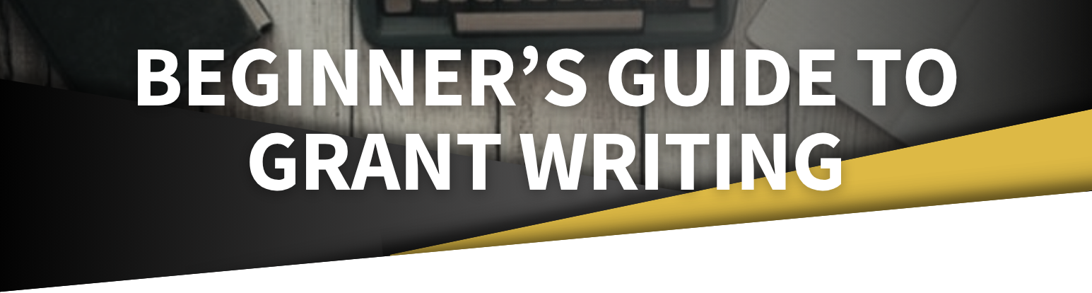 Beginner's Guide to Grant Writing Workshop Banner