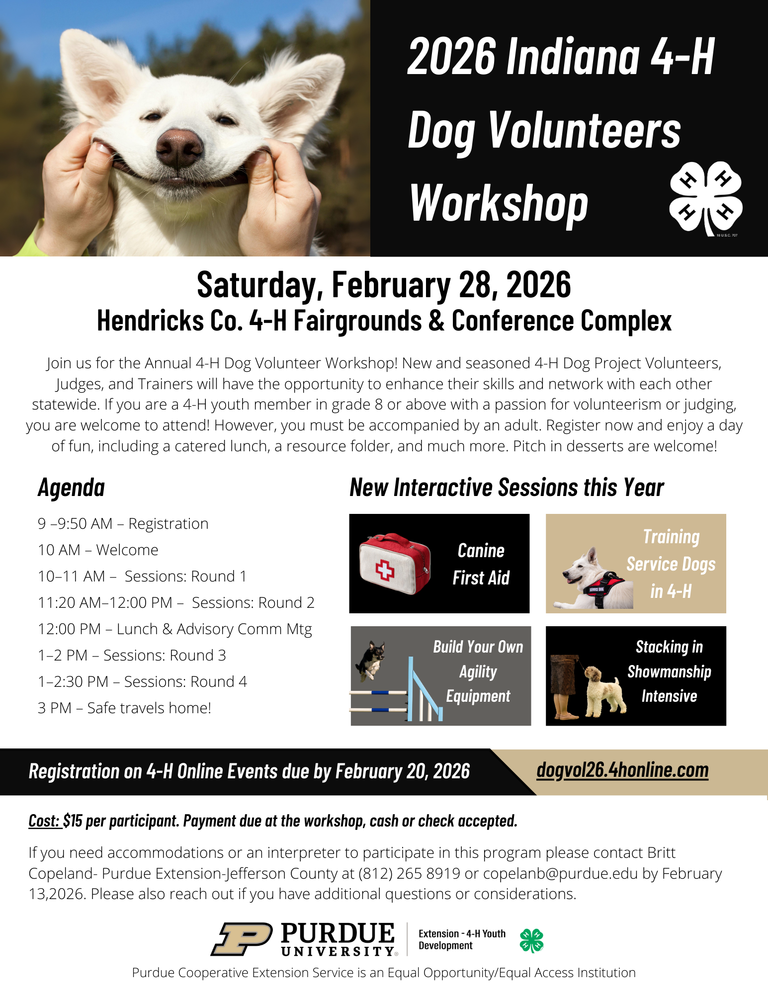 Classes offered include canine first aid, training service dogs in 4-H, Build your own agility equipment and stacking showmanship intensive.