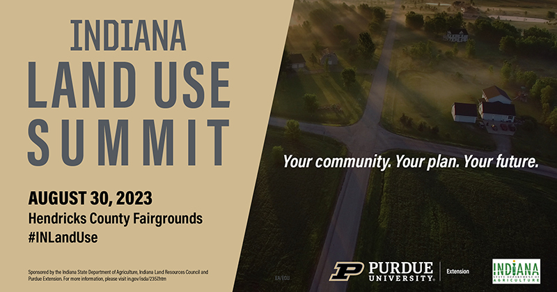 Indiana Land Use Summit on August 30th at Hendricks County Fairgrounds